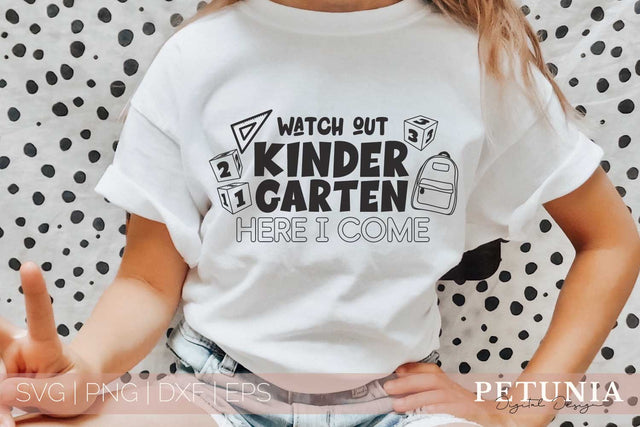 Watch Out Kindergarten | Back To School SVG SVG Petunia Digital Design 