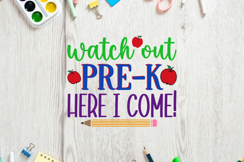 Watch out pre-k here i come SVG SVG Regulrcrative 
