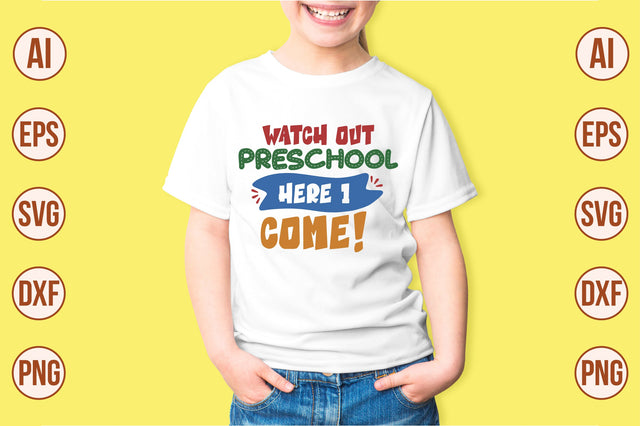 watch out preschool here i come! svg SVG shah alam 