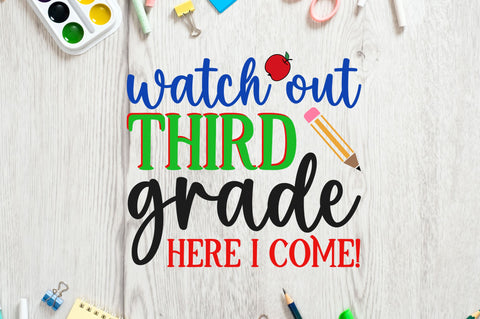 Watch out third grade here i come SVG SVG Regulrcrative 