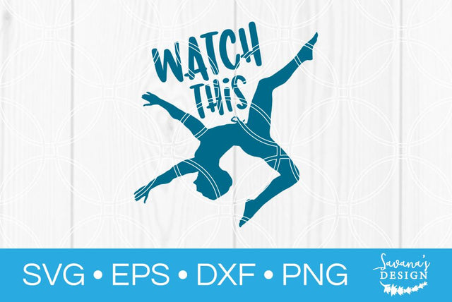 Watch This SVG SavanasDesign 