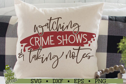 Watching Crime Shows & Taking Notes SVG Cut File SVG Crunchy Pickle 