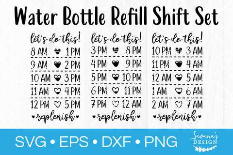 Water Bottle Refill Shift Set SVG SVG SavanasDesign 