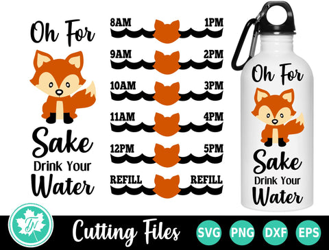 Water Bottle SVG | Oh For Fox Sake SVG TrueNorthImagesCA 