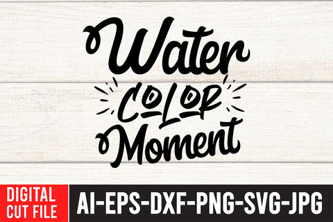 Water Color Moment SVG Design SVG BlackCatsMedia 
