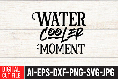 Water Cooler Moment SVG Cut File SVG BlackCatsMedia 