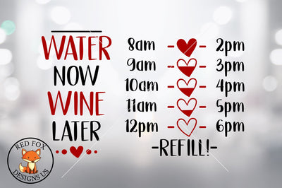 Water Now Wine Later, Water Bottle Trackers Svg dxf png SVG RedFoxDesignsUS 