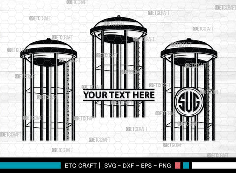 Water Tower Monogram, Water Tower Silhouette, Water Tower SVG, Gilbert Water Tower Svg, Farm Svg, Gruene Tower Svg, Water Svg, SB00447 SVG ETC Craft 