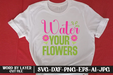 Water Your Flowers SVG CUT FILE SVG MStudio 