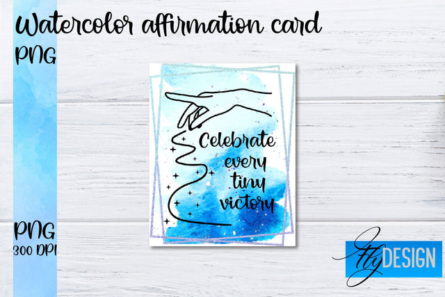 Watercolor Affirmation Cards PNG | Positive Affirmation PNG Sublimation Fly Design 