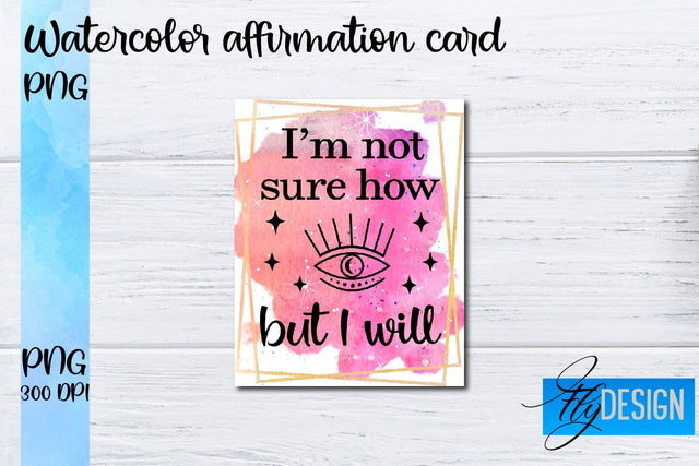 Watercolor Affirmation Cards PNG | Positive Affirmation PNG Sublimation Fly Design 