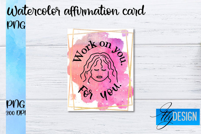 Watercolor Affirmation Cards PNG | Positive Affirmation PNG Sublimation Fly Design 