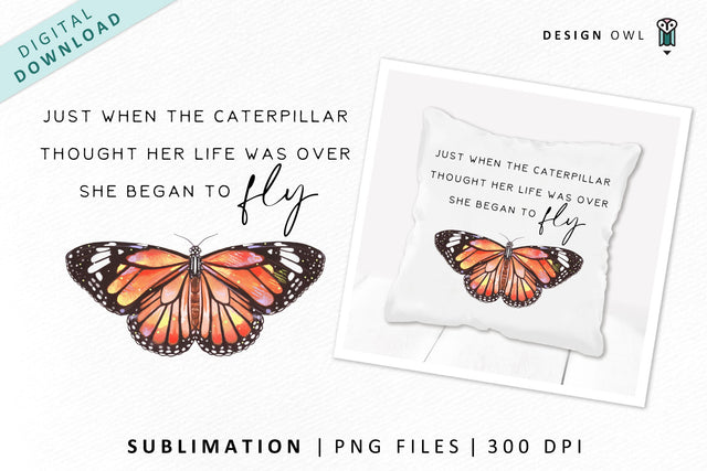 Watercolor Butterfly Quote - Motivational Sublimation PNG Sublimation Design Owl 