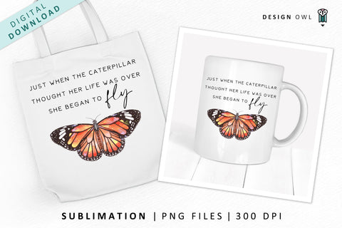 Watercolor Butterfly Quote - Motivational Sublimation PNG Sublimation Design Owl 