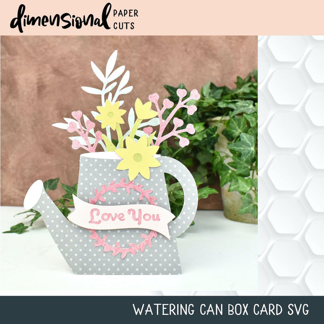Watering Can Box Card SVG Dimensional Paper Cuts LLC 