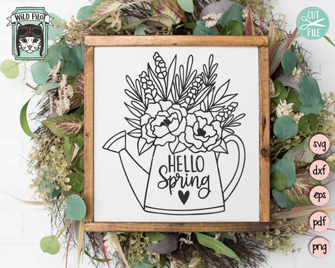Watering Can SVG, Hello Spring SVG, Hello Spring Sign SVG File, Floral Watering Can Cut File, Easter SVG File, Watering Can With Flowers SVG SVG Wild Pilot 