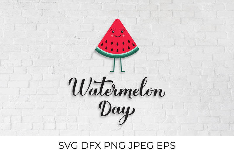 Watermelon Day calligraphy hand lettering and cute cartoon slice - So ...