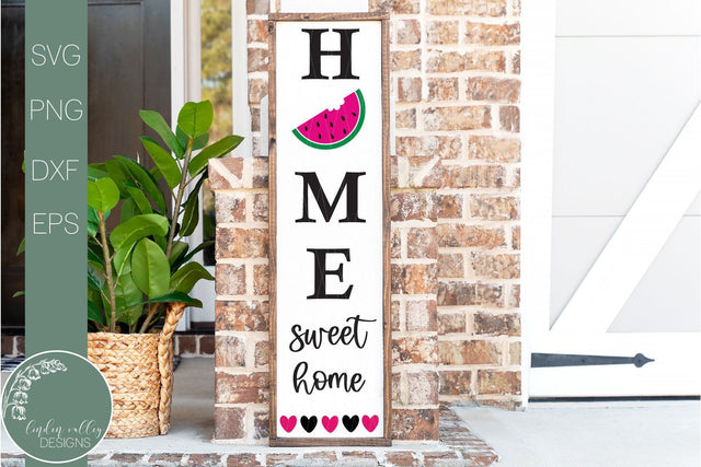 Watermelon Vertical Porch Sign Svg-Home Sweet Home Quote Svg SVG Linden Valley Designs 