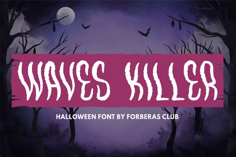 Waves Killer Font Forberas 