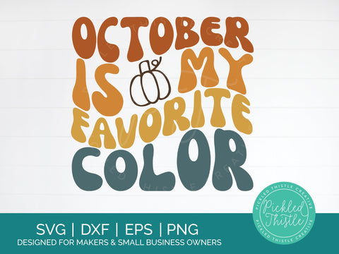 Wavy Fall SVG - October Is My Favorite Color svg SVG Pickled Thistle Creative 