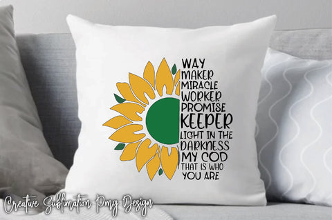 Way Maker Miracle Worker Promise Keeper Light In The Darkness My Cod That Is Who You Are Sublimation Creativeart88 