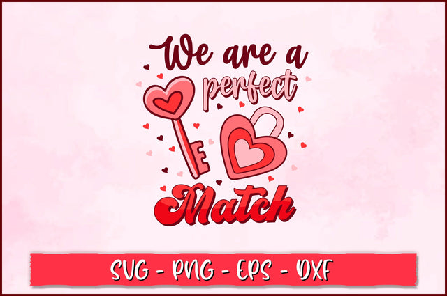 We are a perfect match Retro SVG SVG Shetara Begum 