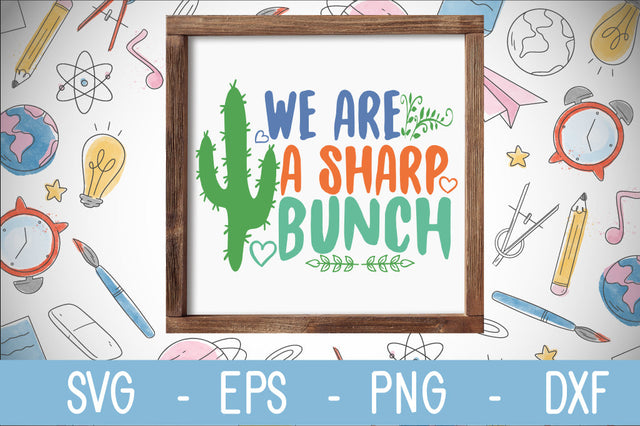 we are a sharp bunch SVG cut file SVG Svgcraft 