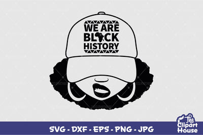 We Are Black History Cap SVG The Clipart House 