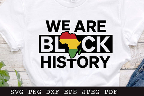 We Are Black History SVG - Juneteenth SVG SVG Shine Green Art 