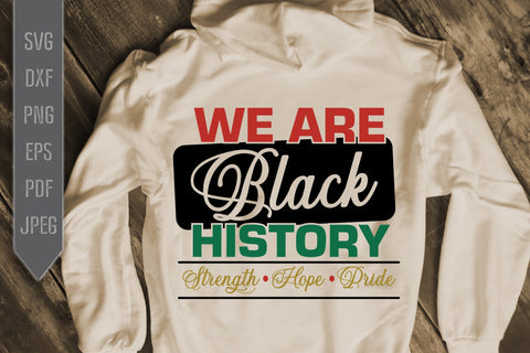 We Are Black History Svg, png, dxf, eps. BLM. African Melanin Svg. Afro Queen Svg. Black Pride Girl Svg. Black Queen Svg. African American. SVG Mint And Beer Creations 