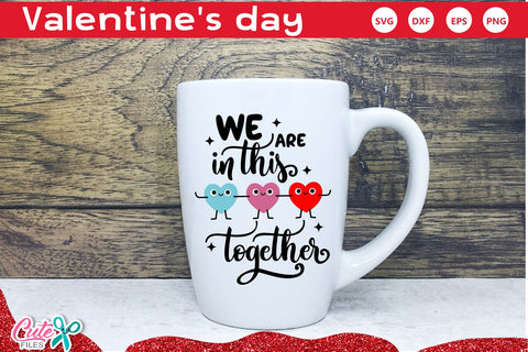 We are in this together SVG for craftters SVG Cute files 