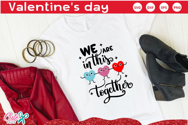 We are in this together SVG for craftters SVG Cute files 
