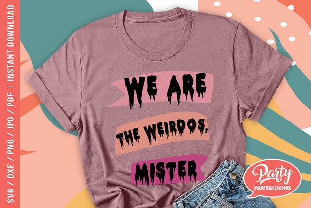 WE ARE THE WEIRDOS MISTER | the Craft, Craft movie SVG SVG Partypantaloons 