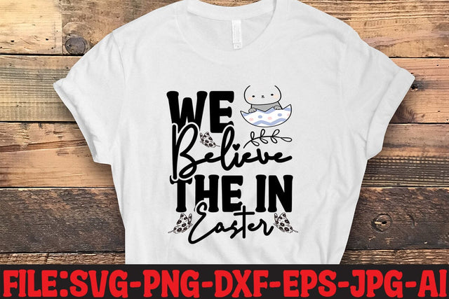 We Believe The In Easter SVG MStudio 