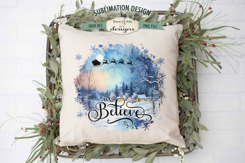 We Believe Winter Scene Sublimation Design Sublimation Ewe-N-Me Designs 