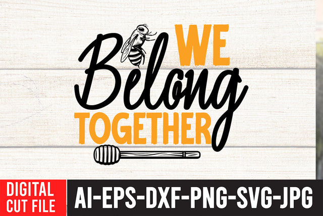 We Belong Together SVG Design SVG BlackCatsMedia 
