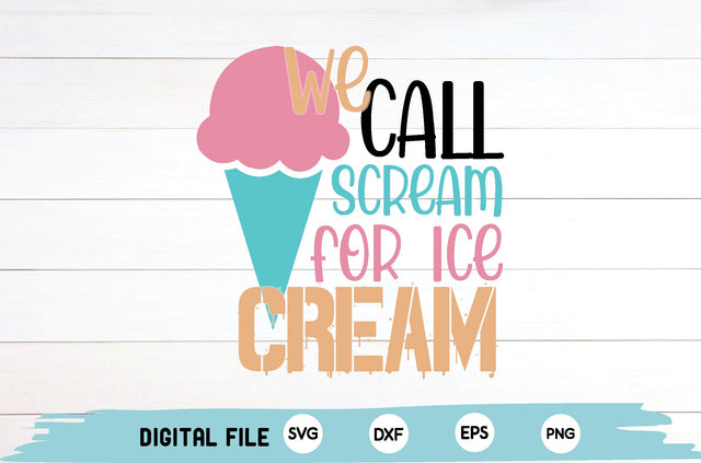 we call scream for ice cream SVG md faruk hossain 