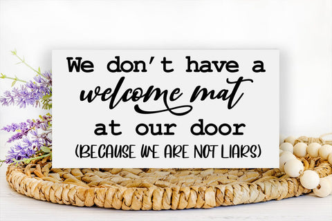 We Don't Have I Funny Home Sign SVG I Farmhouse Sign SVG SVG Happy Printables Club 