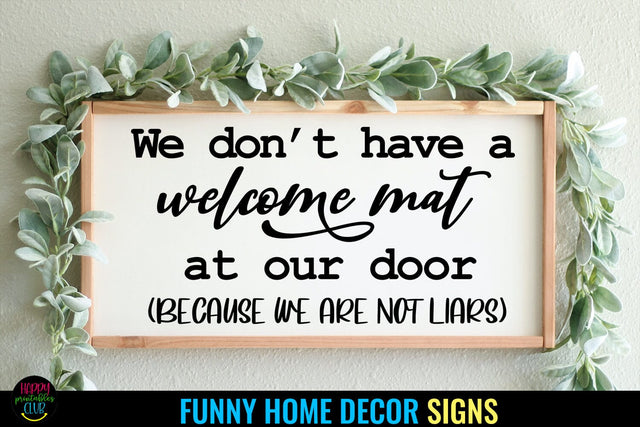 We Don't Have I Funny Home Sign SVG I Farmhouse Sign SVG SVG Happy Printables Club 