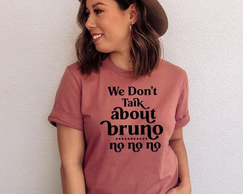 We Don't Talk About Bruno SVG, Encanto Shirt Design, Bruno, Mirabel Madrigal, Cricut Silhouette Vinyl Iron On, Instant Digital Download SVG MD mominul islam 