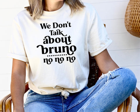 We Don't Talk About Bruno SVG, Encanto Shirt Design, Bruno, Mirabel Madrigal, Cricut Silhouette Vinyl Iron On, Instant Digital Download SVG MD mominul islam 