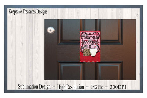 We Go Together Like Cookies and Milk, Whimsical Garden Flag Template, Hand Drawn, Sublimation Print, Digital Download Sublimation Keepsake Treasures Designs LLC. 