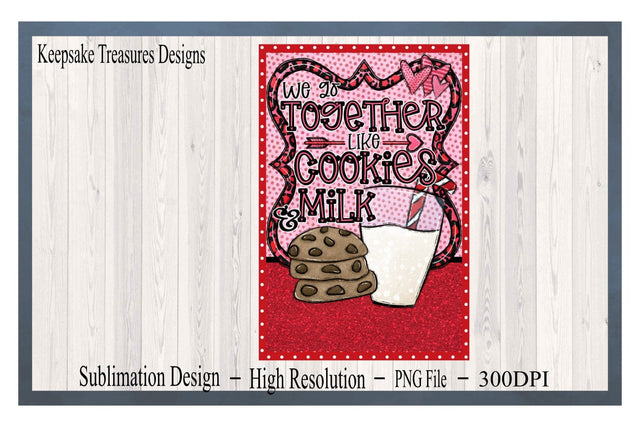 We Go Together Like Cookies and Milk, Whimsical Garden Flag Template, Hand Drawn, Sublimation Print, Digital Download Sublimation Keepsake Treasures Designs LLC. 