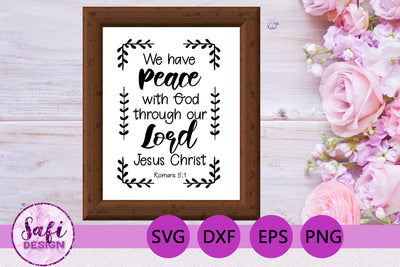We Have Peace Bible Verse SVG SVG Safi Design 