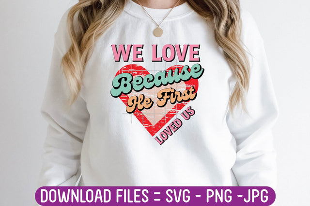 we love because he first loved us SVG farhad farhad 
