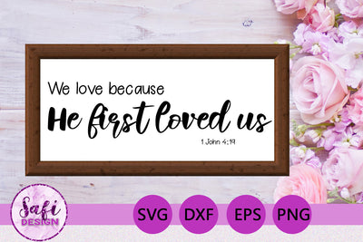 We Love Bible Verse SVG SVG Safi Design 
