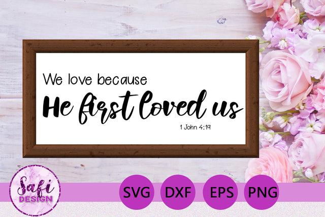 We Love Bible Verse SVG SVG Safi Design 