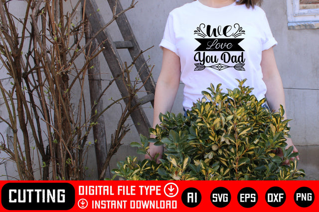 We Love You Dad SVG CraftlabSvg29 