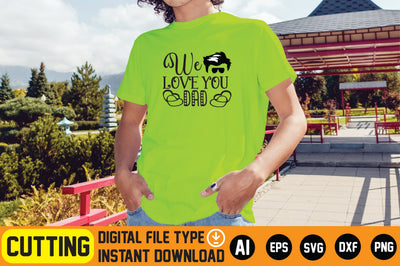 We Love You Dad SVG CraftlabSvg29 