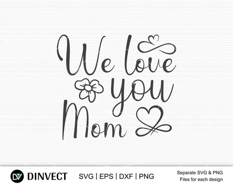 Mom We Love You to Pieces Svg Personalised Mothers Day Gift 